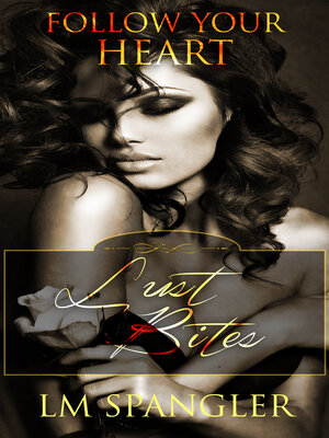 cover image of Follow Your Heart